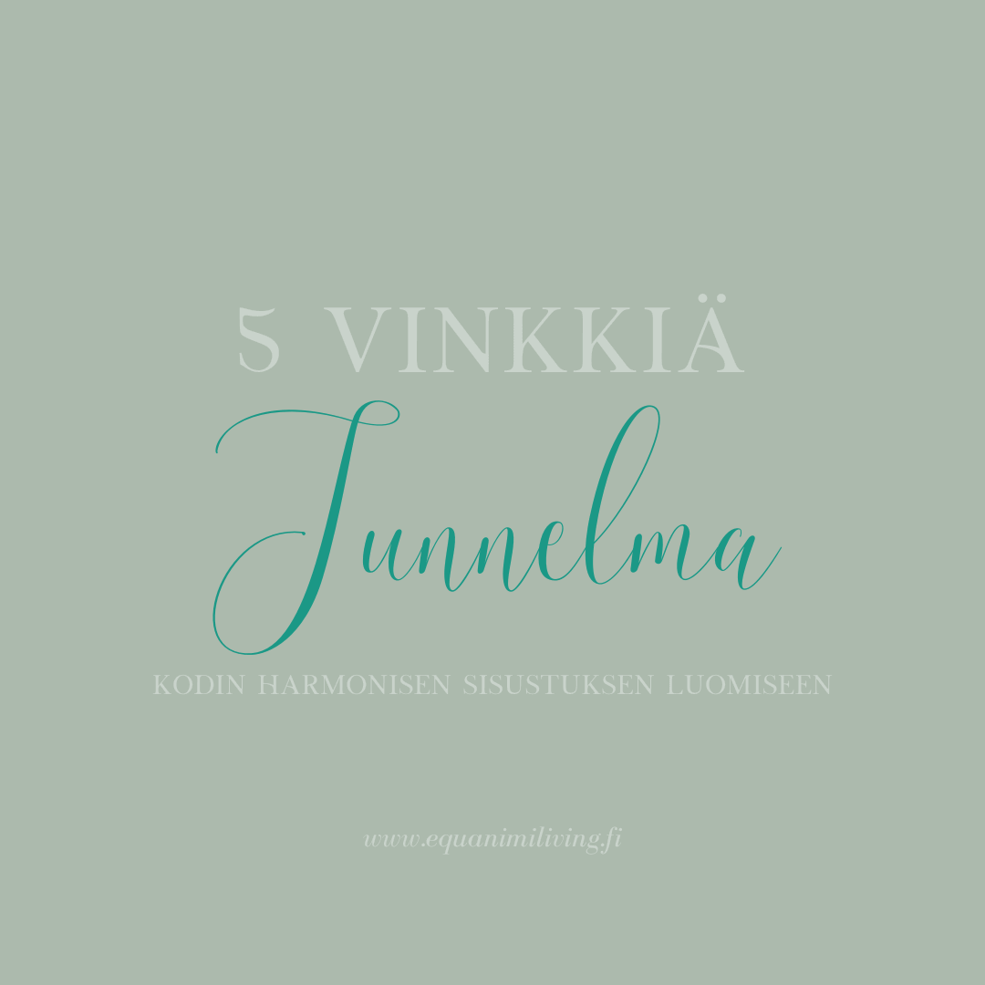 Harmonisen tunnelman luominen kodin sisustuksessa Equanimi Living Koti on paikka, jossa viihdyt. Se olet sinä, joka teet tilasta kodin, puhallat sen täyteen elämää. Ympärillesi luomasi harmoninen tunnelma vaikuttaa omaan ja läheistesi hyvinvointiin. Piene